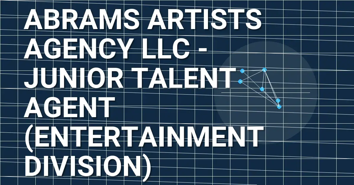 Abrams Artists Agency LLC - Junior Talent Agent (Entertainment Division)