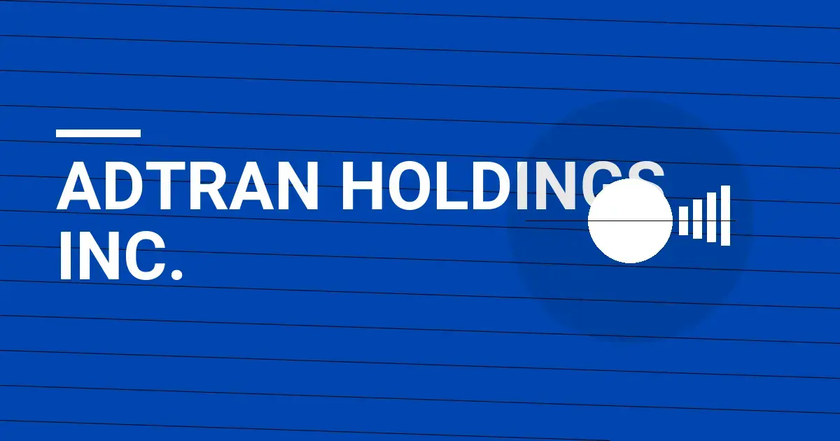 ADTRAN Holdings Inc.