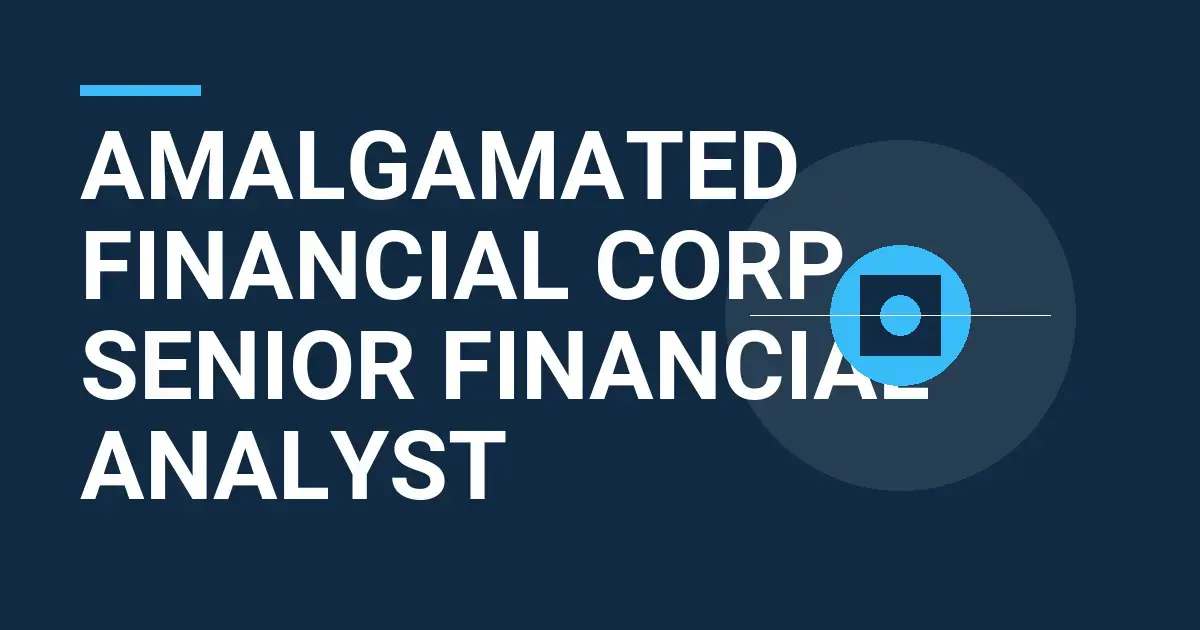Amalgamated Financial Corp. - Senior Financial Analyst