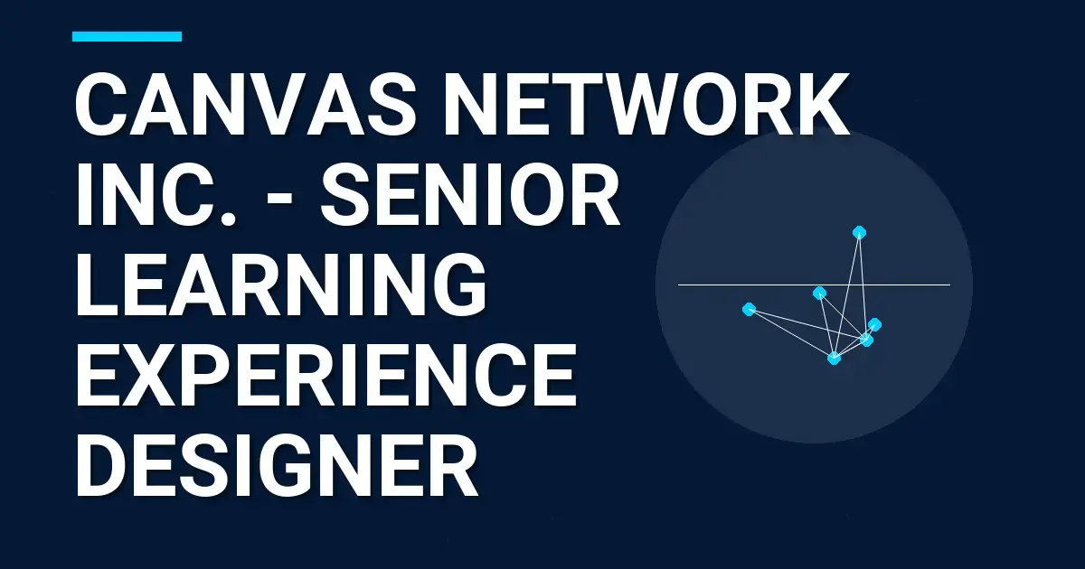 Canvas Network Inc. - Senior Learning Experience Designer