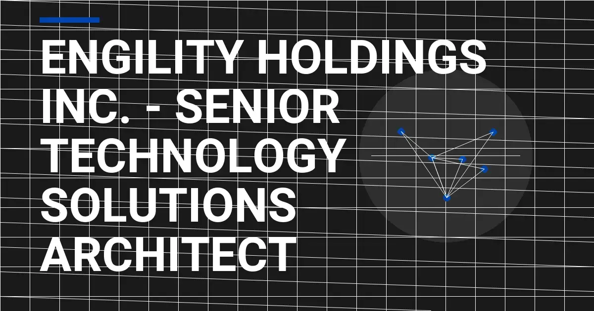 Engility Holdings Inc. - Senior Technology Solutions Architect