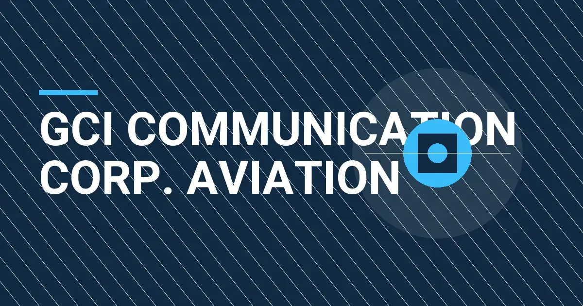 GCI Communication Corp. Aviation