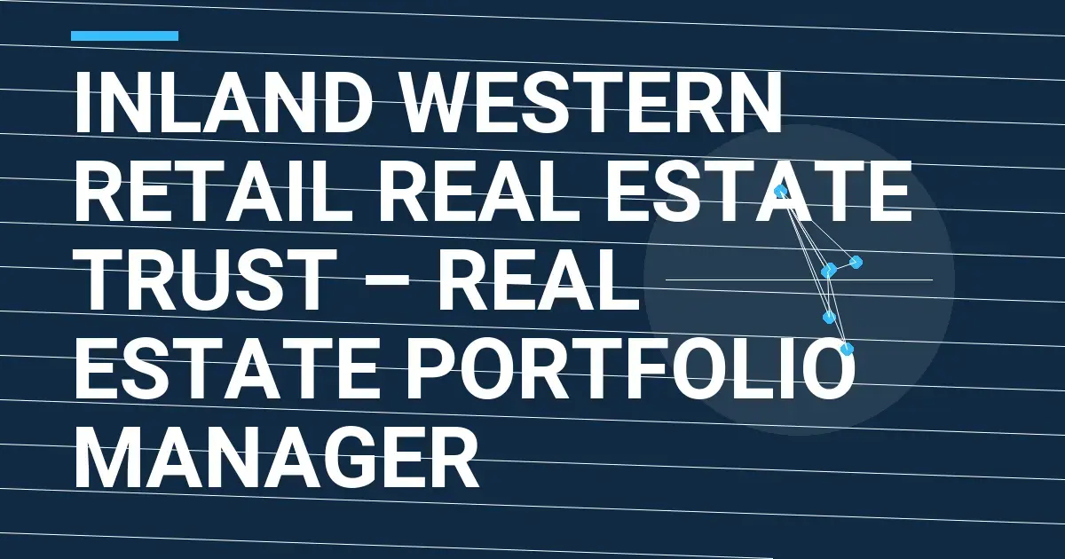Inland Western Retail Real Estate Trust – Real Estate Portfolio Manager