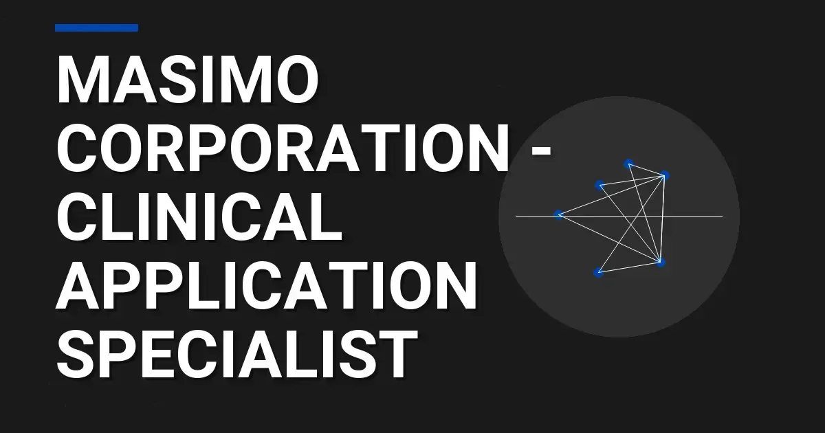 Masimo Corporation - Clinical Application Specialist