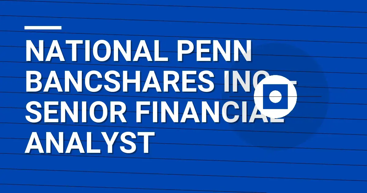 National Penn Bancshares Inc. - Senior Financial Analyst