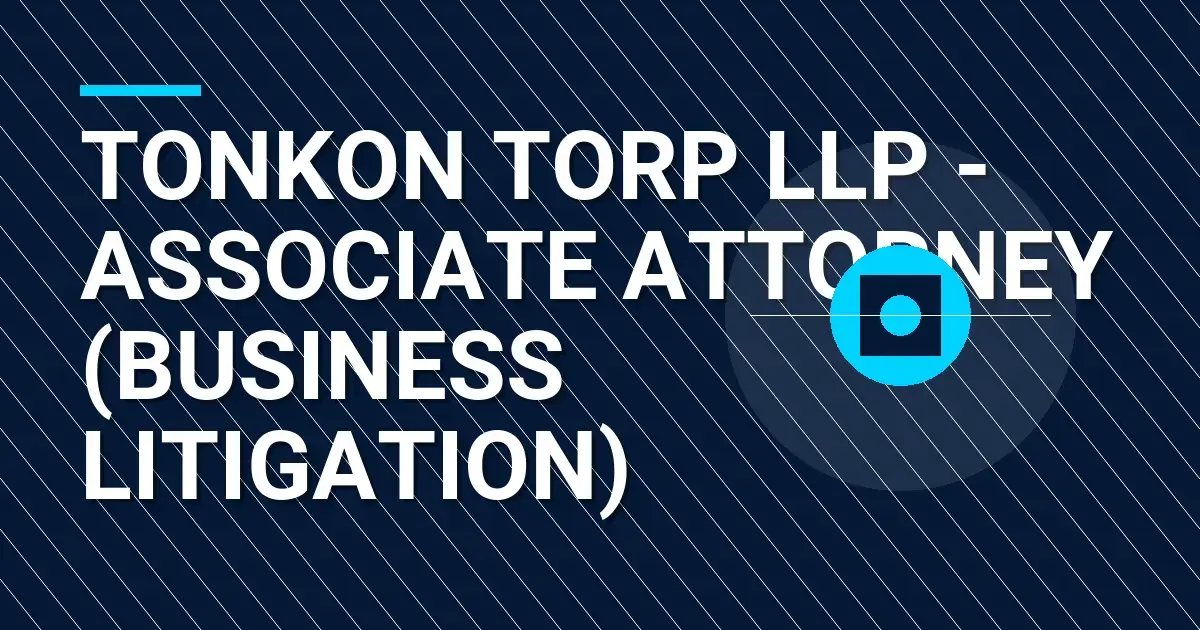 Tonkon Torp LLP - Associate Attorney (Business Litigation)